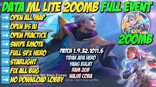 Data ML Lite 200MB Full Event Patch 193210116  Mobile Legends Bang Bang [upl. by Akimet160]