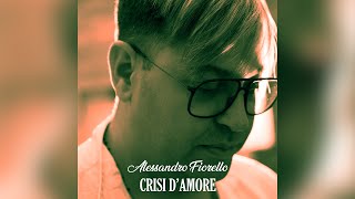 Alessandro Fiorello Crisi damore Official Video 2023 [upl. by Villada]