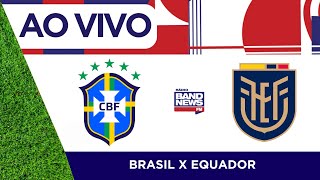 Brasil x Equador  Eliminatórias Da Copa  06092024 [upl. by Muhcan881]