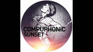 Compuphonic  Sunset DJ T Remix [upl. by Esenej868]