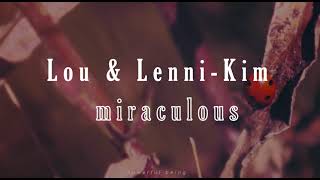 Lou LenniKim  MiraculousFrench version 𝓼𝓵𝓸𝔀𝓮𝓭  𝓻𝓮𝓿𝓮𝓻𝓫 🐞 [upl. by Anelej]