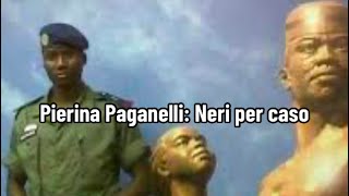 Pierina Paganelli Neri per caso [upl. by Mutua]