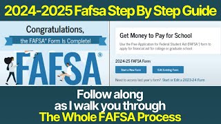 20242025 Fafsa StepByStep Guide Webinar [upl. by Nossah]