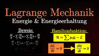 Die Hamiltonfunktion  Energie amp Energieerhaltung in der Lagrange Mechanik Beweis Physik [upl. by Wylde]