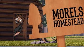 Gameplay Morels Homestead [upl. by Rind256]