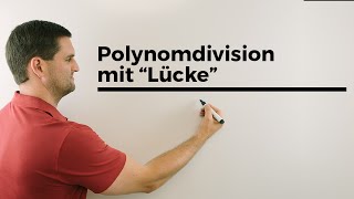 Polynomdivision mit quotLückequot Alternativrechnung für quotProfisquot  Mathe by Daniel Jung [upl. by Tnafni]