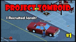 Project Zomboid  Build 41NPC  Superb Survivors Mod  S3E1 [upl. by Friede976]