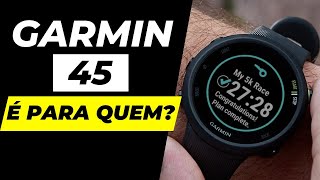 GARMIN FORERUNNER 45 É INDICADO PARA QUEM [upl. by Terb636]