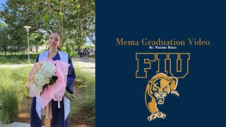 Mema graduation video FIU [upl. by Avrit337]