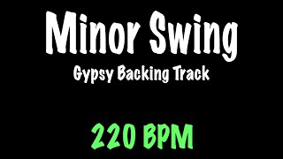 Minor Swing  Gypsy Jazz Backing Track 220 BPM  Django Reinhardt [upl. by Ifar]