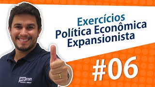 Política Econômica Expansionista  Dicas para Caixa e BB 6  AEP [upl. by Sivart]