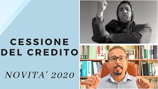 Cessione del Credito e Sconto in Fattura Novità 2020 [upl. by Grishilda5]