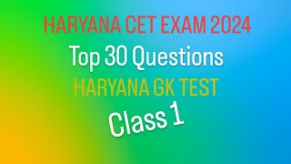 Top 30 Questions of Haryana GK For HARYANA CET 2024 HSSC By Dr Suraj Parkash cet haryanagk [upl. by Michey]