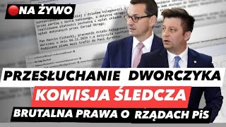 PRZESŁUCHANIE MICHAŁA DWORCZYKA – ZEZNANIA❗ SEJMOWA KOMISJA ŚLEDCZA NA ŻYWO [upl. by Celka]