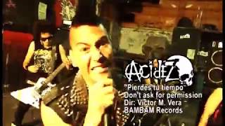 Acidez  Pierdes Tu Tiempo VIDEO OFFICIAL [upl. by Aklim]