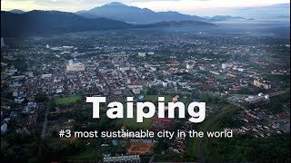 TAIPING TOWN PERAK Malaysia  World 3 most sustainable city 4K [upl. by Rose]