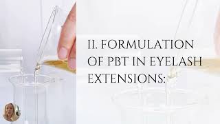 Mastering Lash Retention A Deep Dive into Polybutylene Terephthalate PBT in Eyelash Extensions [upl. by Missak]