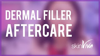 Dermal Filler Aftercare  By Dr Nicole  SkinViva Manchester [upl. by Rey]