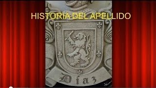 Historia Apellido Diaz Remasterizado [upl. by Merrow]