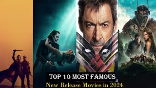 Top 10 Most Famous Movies in 2024  Best New Hollywood Movies To Watch In 2024  top 10 Movies [upl. by Raab]