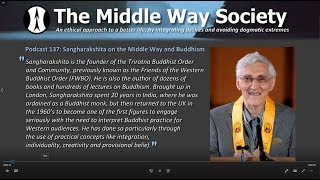 Podcast 137 Sangharakshita on the Middle Way and Buddhism [upl. by Rosco]