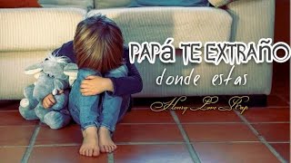 Por Que ME Dejastes Papá😭EL RAP MAS TRISTEHenry Love Rap FT Ap Mcrap triste para llorarvideo vira [upl. by Dnaloy426]