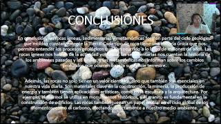 CONCLUSIONES SOBRE EL TEMA ROCAS ÍGNEAS ROCAS SEDIMENTARIAS METAMORFISMO Y ROCAS METAMÓRFICAS [upl. by Ginsburg]