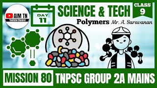 Science amp Tech  Class  9  Science amp Tech  Polymers  Mr A Saravanan [upl. by Akinajnat]