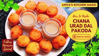 Chana Urad Dal Pakoda  Deliciois Fritters  Monsoon Special [upl. by Bonine]