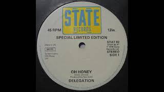 Delegation  Oh Honey  12 Version Dub [upl. by Trocki]