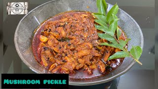 ഓണം സ്പെഷ്യൽ കൂൺ അച്ചാർ  Mushroom pickle recipe in Malayalam  Mushroom recipes in Malayalam [upl. by Nibroc]