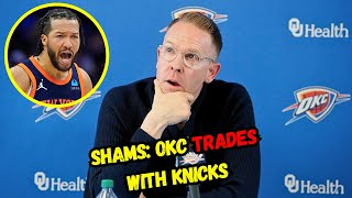 BREAKING Knicks Trade 1st Round Pick to OKC Thunder for 5 Draft Picks [upl. by Daiz]