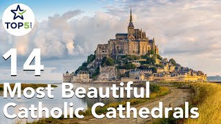 14 Most Beautiful Catholic Cathedrals and Churches in the World [upl. by Lotsirhc]