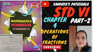 Mathematics Workbook Solutions। Std 6। Chapter 4। Operation of Fractions। Part 2। Maharashtra Board [upl. by Isabelle]