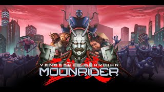 Game l Time 75 Vengeful Guardian MoonRider [upl. by Ringe661]