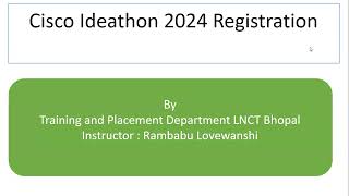 CISCO IDEATHON 2024 REGISTRATION PROCESS [upl. by Friend517]