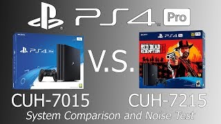 PS4 Pro CUH7015 vs CUH7215 Model Comparison and Noise Test [upl. by Tremml438]