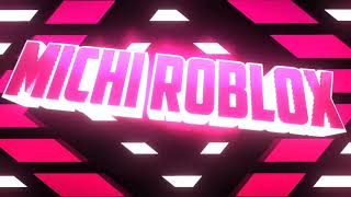 Intro para michiroblox [upl. by Nnarefinnej208]