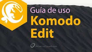 Guía de uso y configuración elemental de Komodo Edit [upl. by Lek347]