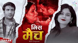 MisMatch  Official Trailer  To Watch Full Episode Download amp Subscribe RATRI APP ratri ratriapp [upl. by Mateusz]