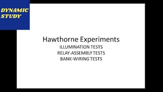 Hawthorne Experiments  Full description in English [upl. by Enylhsa887]