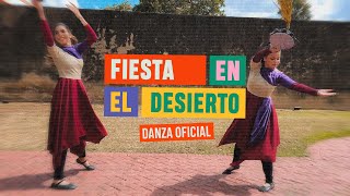 Fiesta en el Desierto Danza Oficial 🎉  Montesanto [upl. by Conyers]