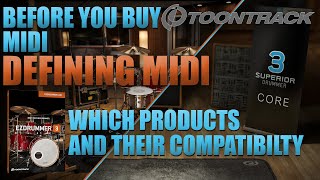 Before You Buy Toontrack Midi for EZdrummer 3 and Superior Drummer 3  Defining Midi amp Compatibility [upl. by Emmalee901]