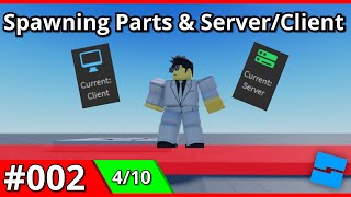 Roblox Scripting Tutorial 002  Spawning Parts amp ServerClient [upl. by Saidel]