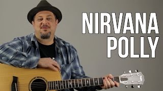 How To Play Nirvana  Polly [upl. by Ardekal]