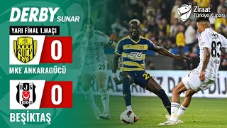 MKE Ankaragücü 00 Beşiktaş MAÇ ÖZETİ Ziraat Türkiye Kupası Yarı Final 1 Maçı  23042024 [upl. by Smitty228]