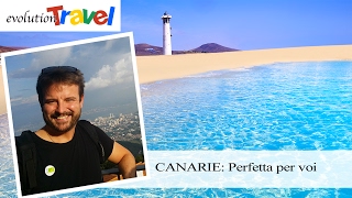 Vacanze alle Canarie Come Scegliere lIsola Perfetta  Evolution Travel [upl. by Ofori]