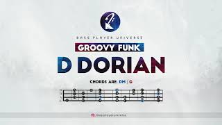 GROOVY FUNK DDorian Bass Backing Track [upl. by Aihsotal]