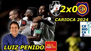 Vasco 2 x 0 Madureira LUIZ PENIDO Carioca 2024 [upl. by Ayit]