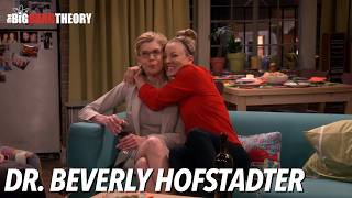 Dr Beverly Hofstadter  The Big Bang Theory [upl. by Nohsram]